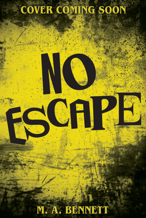 Libro No Escape M.A. Bennett