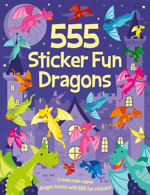 Knjiga 555 Sticker Fun - Dragons Lauren Ellis