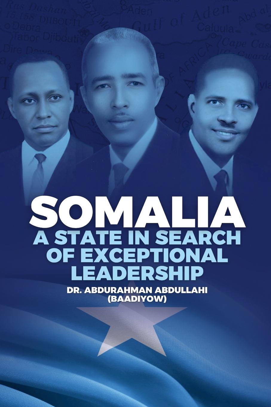 Book Somalia Dr Abdurahman Abdullahi (Baadiyow)