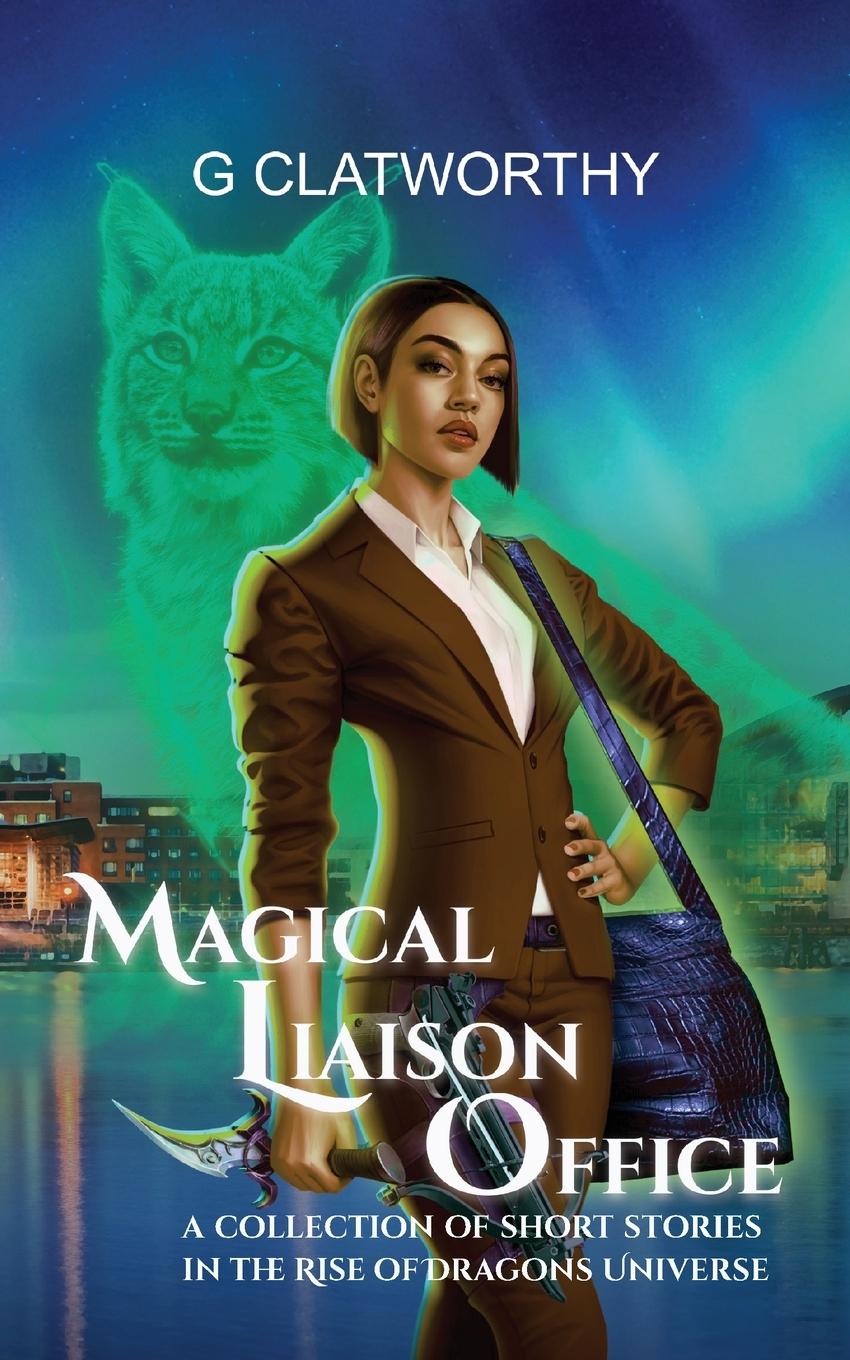 Boek Magical Liaison Office G Clatworthy