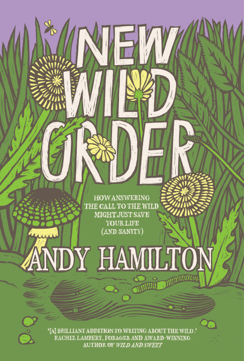 Kniha New Wild Order Andy Hamilton