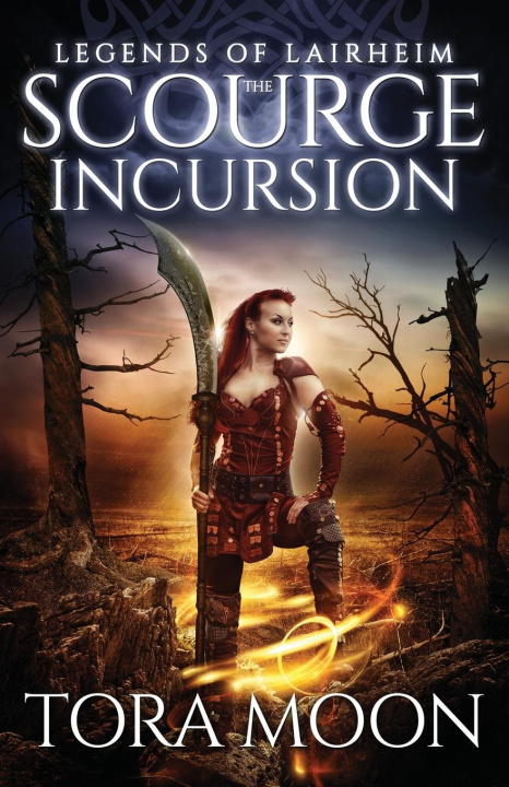 Knjiga The Scourge Incursion Tora Moon