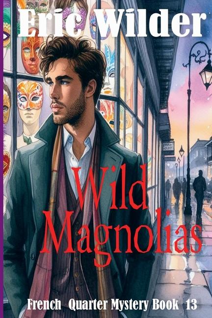 Buch Wild Magnolias Eric Wilder
