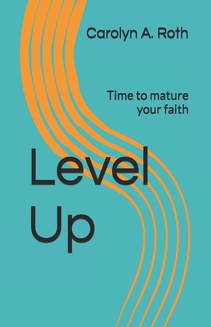 Knjiga Level Up Carolyn A. Roth