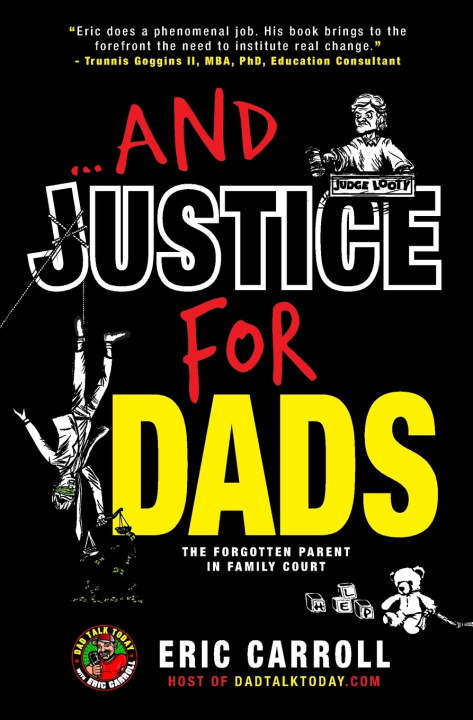 Knjiga ...And Justice for Dads Eric Carroll