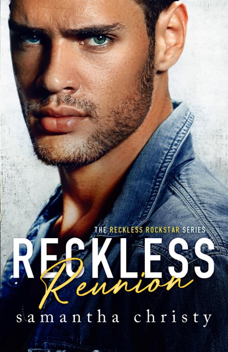 Book Reckless Reunion Samantha Christy