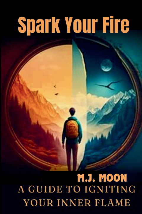 Knjiga Spark Your Fire M.J. MOON