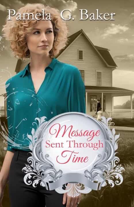 Boek Message Sent Through Time Pamela G. Baker