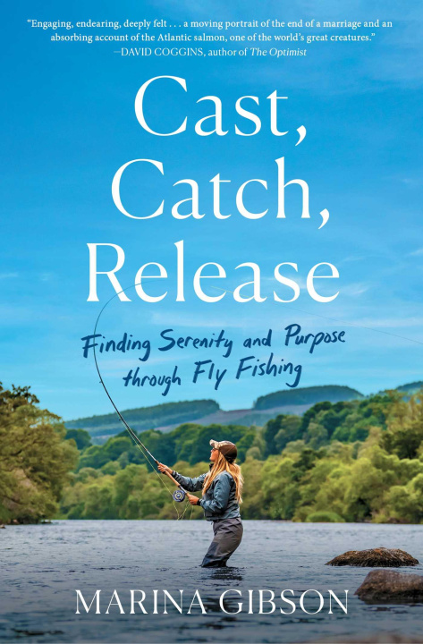 Knjiga Cast, Catch, Release Gibson
