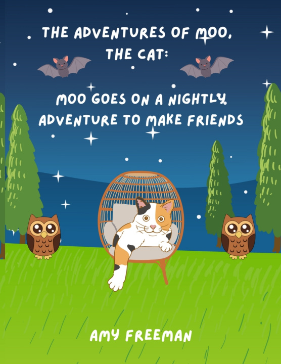 Knjiga The Adventures of Moo, The Cat Amy Freeman