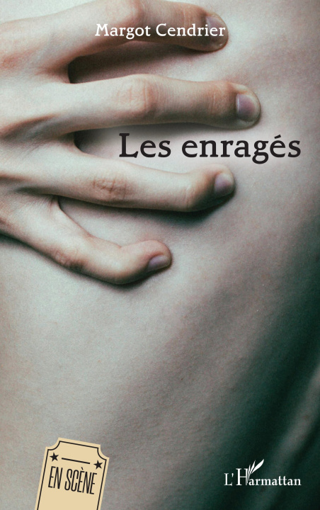 Knjiga Les enragés Margot Cendrier