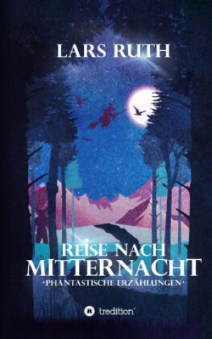 Carte Reise nach Mitternacht Lars Ruth