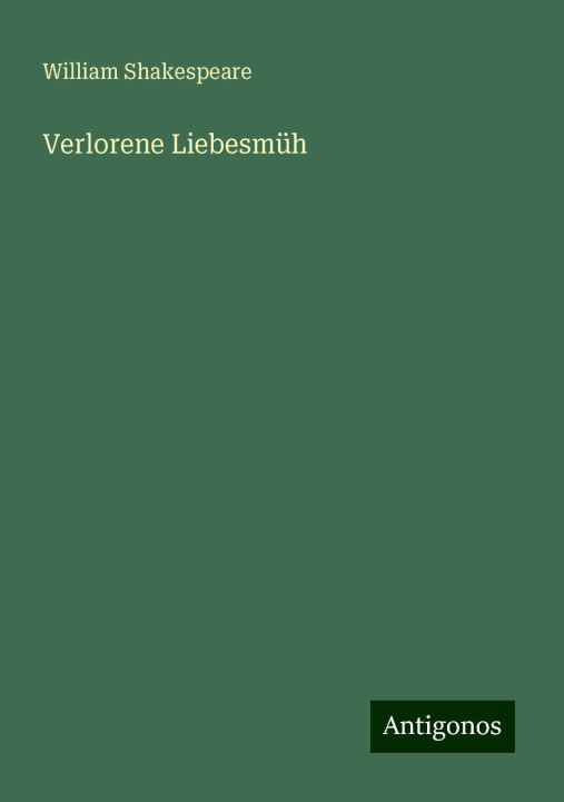 Knjiga Verlorene Liebesmüh William Shakespeare