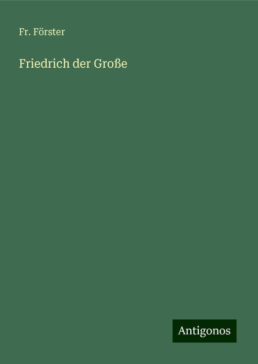 Knjiga Friedrich der Große 