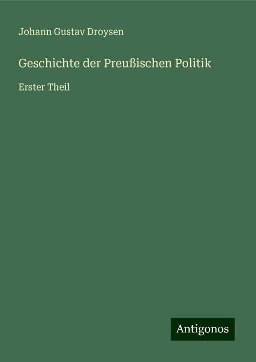 Kniha Geschichte der Preußischen Politik 