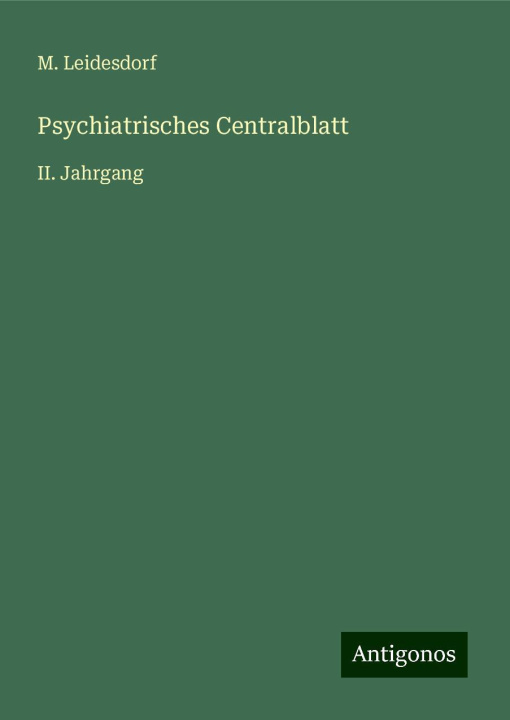 Knjiga Psychiatrisches Centralblatt M. Leidesdorf