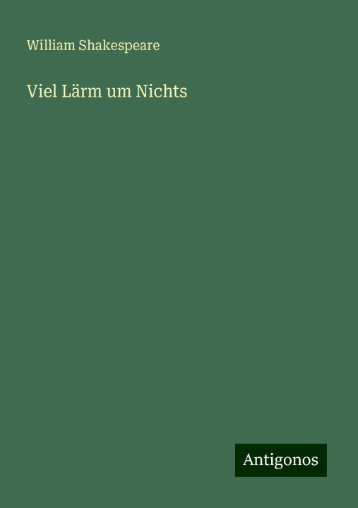 Knjiga Viel Lärm um Nichts William Shakespeare