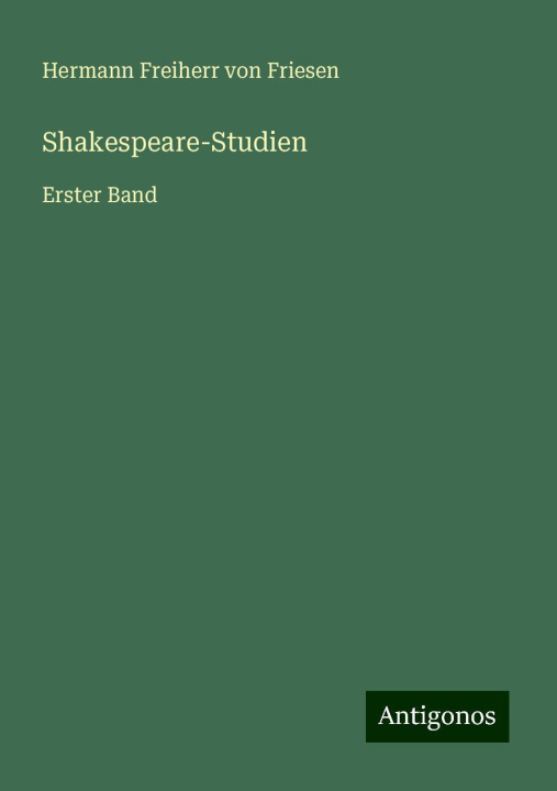 Knjiga Shakespeare-Studien Hermann Freiherr von Friesen