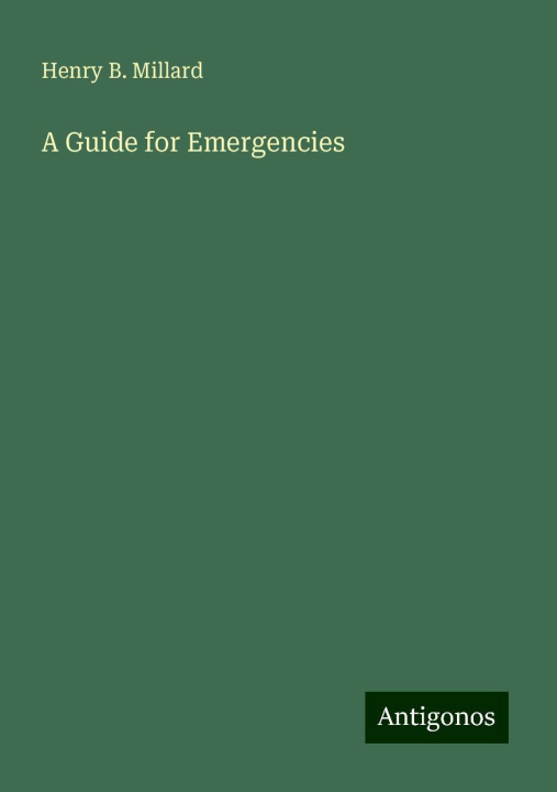 Knjiga A Guide for Emergencies 