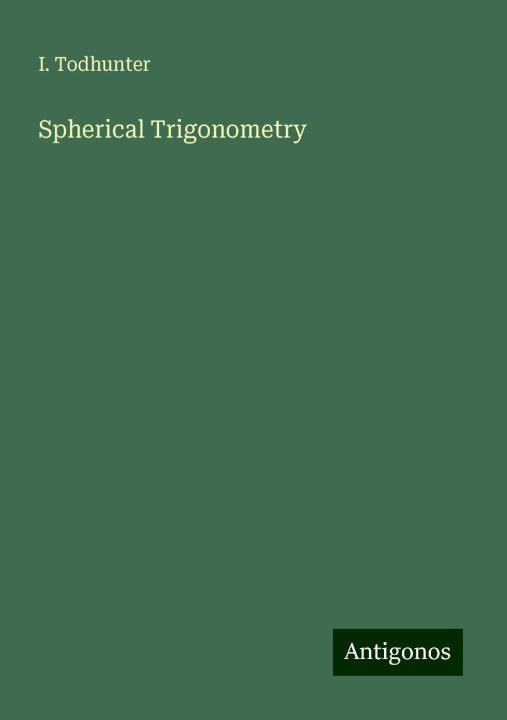 Knjiga Spherical Trigonometry 