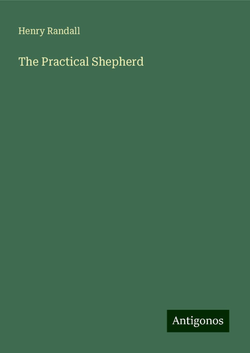 Knjiga The Practical Shepherd 