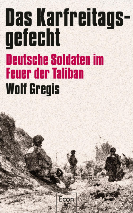 Book Das Karfreitagsgefecht Wolf Gregis