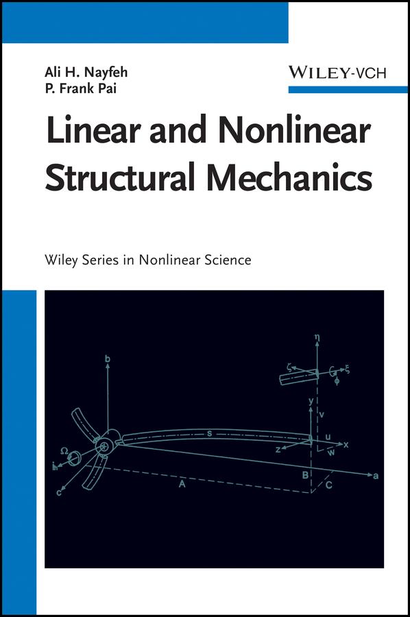Book Linear and Nonlinear Structural Mechanics Nayfeh