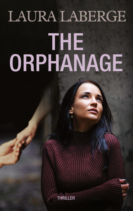 Knjiga The Orphanage Laura Laberge