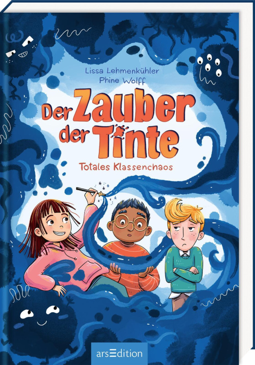 Książka Der Zauber der Tinte - Totales Klassenchaos Phine Wolff