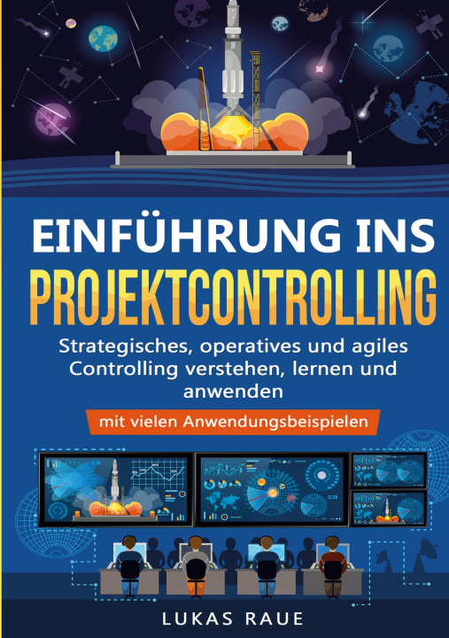 Knjiga Einführung ins Projektcontrolling Lukas Raue