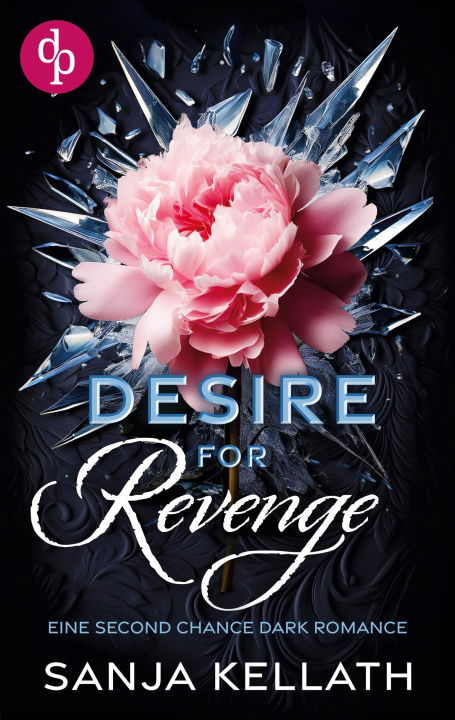 Knjiga Desire for Revenge Sanja Kellath