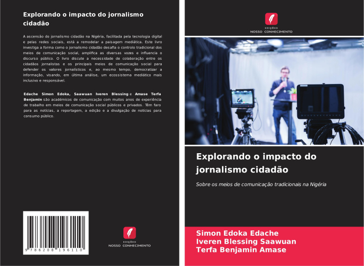 Knjiga Explorando o impacto do jornalismo cidad?o Iveren Blessing Saawuan