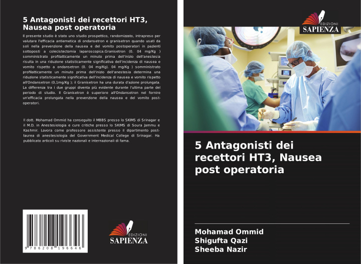 Kniha 5 Antagonisti dei recettori HT3, Nausea post operatoria Shigufta Qazi