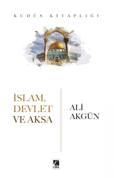 Knjiga Islam Devlet ve Aksa 
