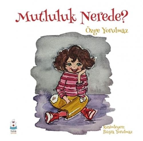Knjiga Mutluluk Nerede 