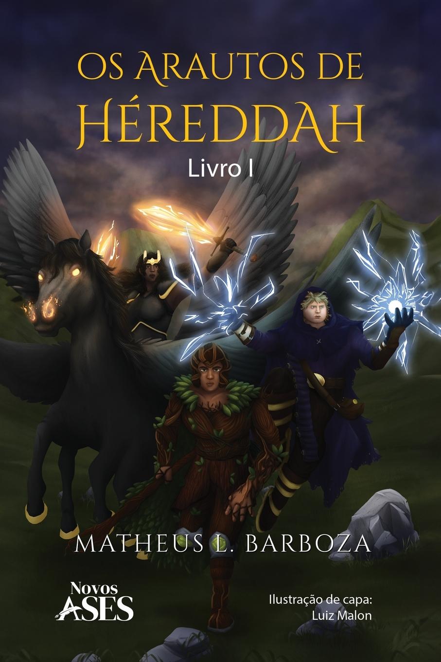 Libro Os arautos de Héreddah Matheus L. Barboza
