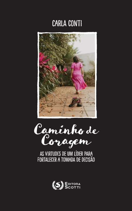 Knjiga Caminho de coragem Editora Scotti