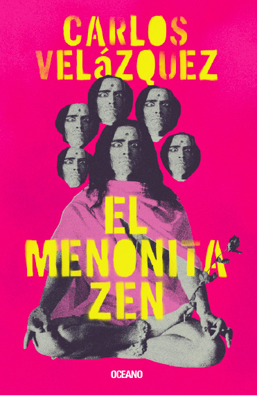 Buch El menonita zen CARLOS VELAZQUEZ
