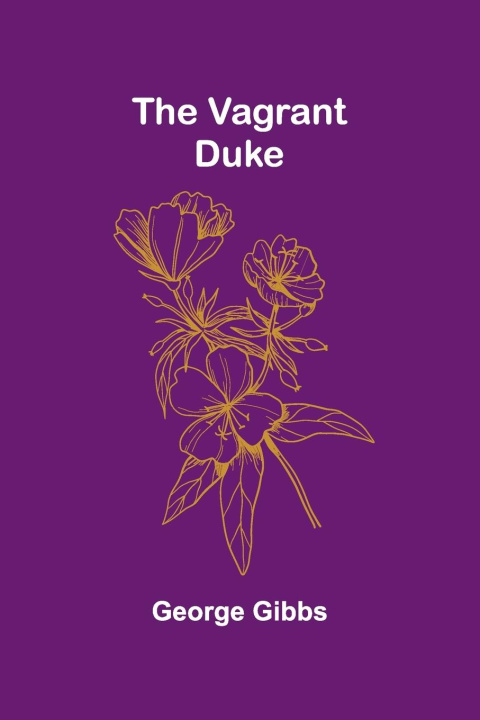 Livro The Vagrant Duke George Gibbs