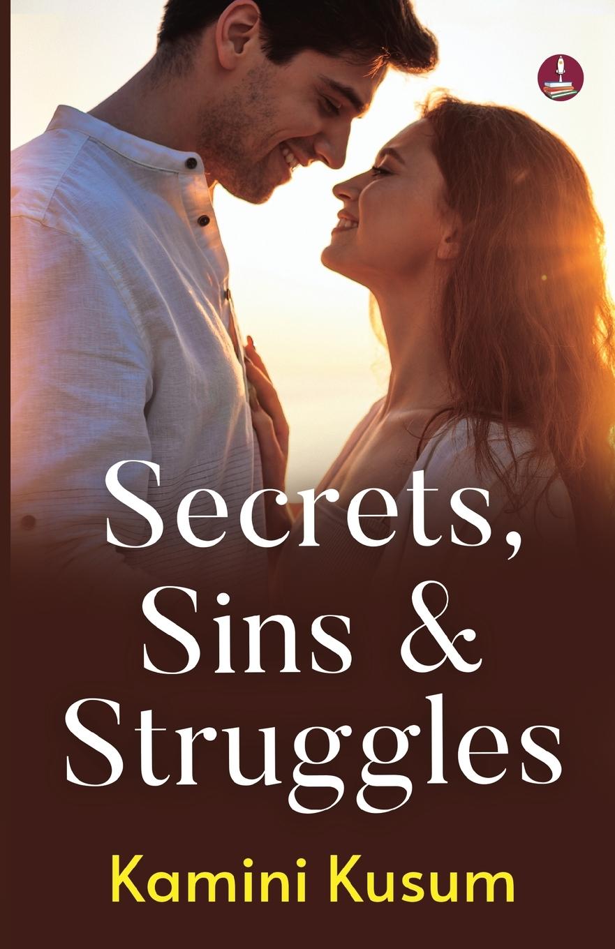 Livro Secrets, Sins & Struggles Kamini Kusum
