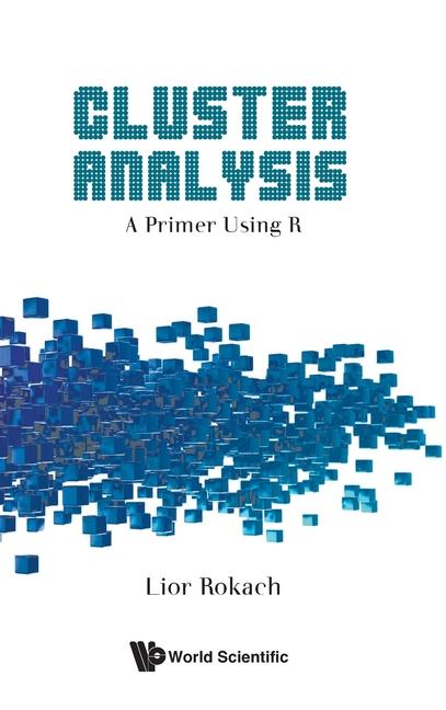 Knjiga Cluster Analysis: A Primer Using R ROKACH LIOR