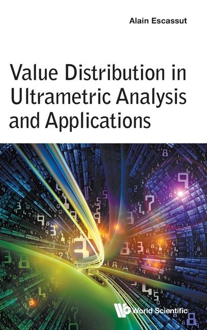 Knjiga Value Distribution in Ultrametric Analysis and Application ESCASSUT ALAIN