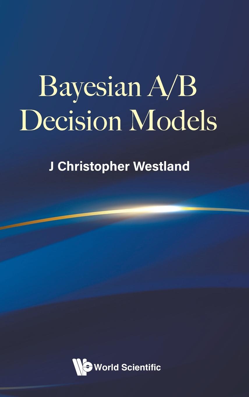 Knjiga Bayesian A/B Decision Models Westland