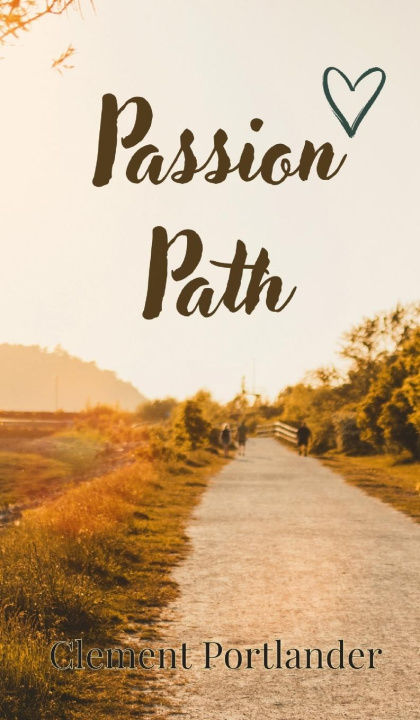 Knjiga Passion Path Clement Portlander