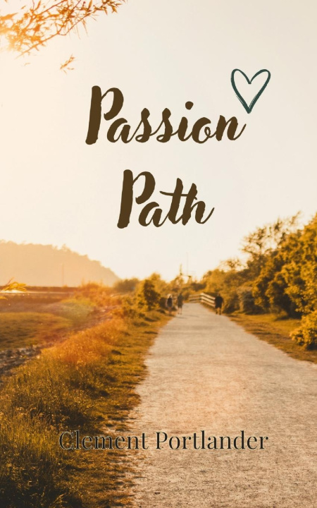 Knjiga Passion Path Clement Portlander