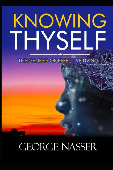 Knjiga Knowing Thyself George Nasser