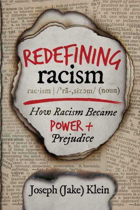 Knjiga Redefining Racism Joseph (Jake) Klein