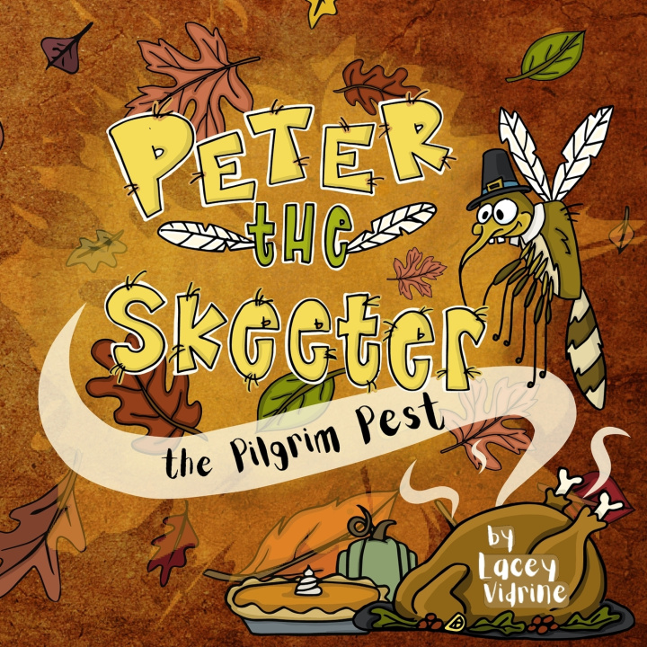 Knjiga Peter the Skeeter Lacey M Vidrine
