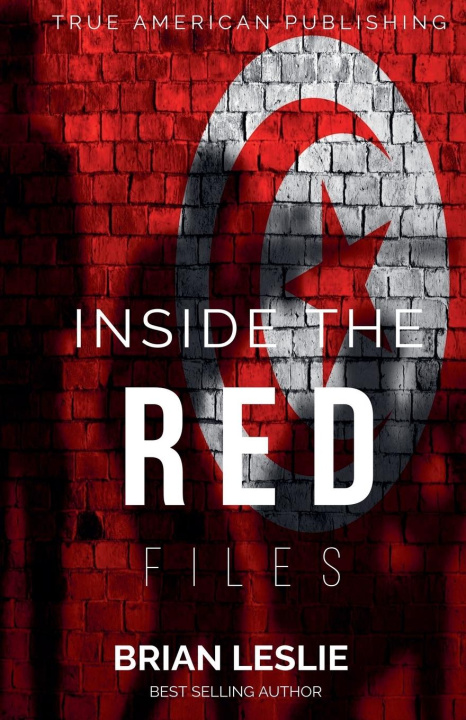 Knjiga Inside The Red Files Brian Leslie