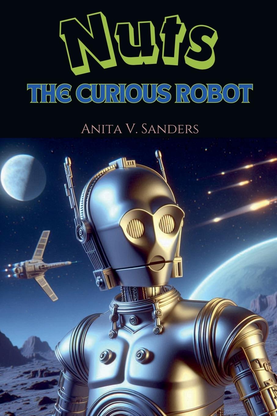 Book Nuts, the Curious Robot V Sanders Anita